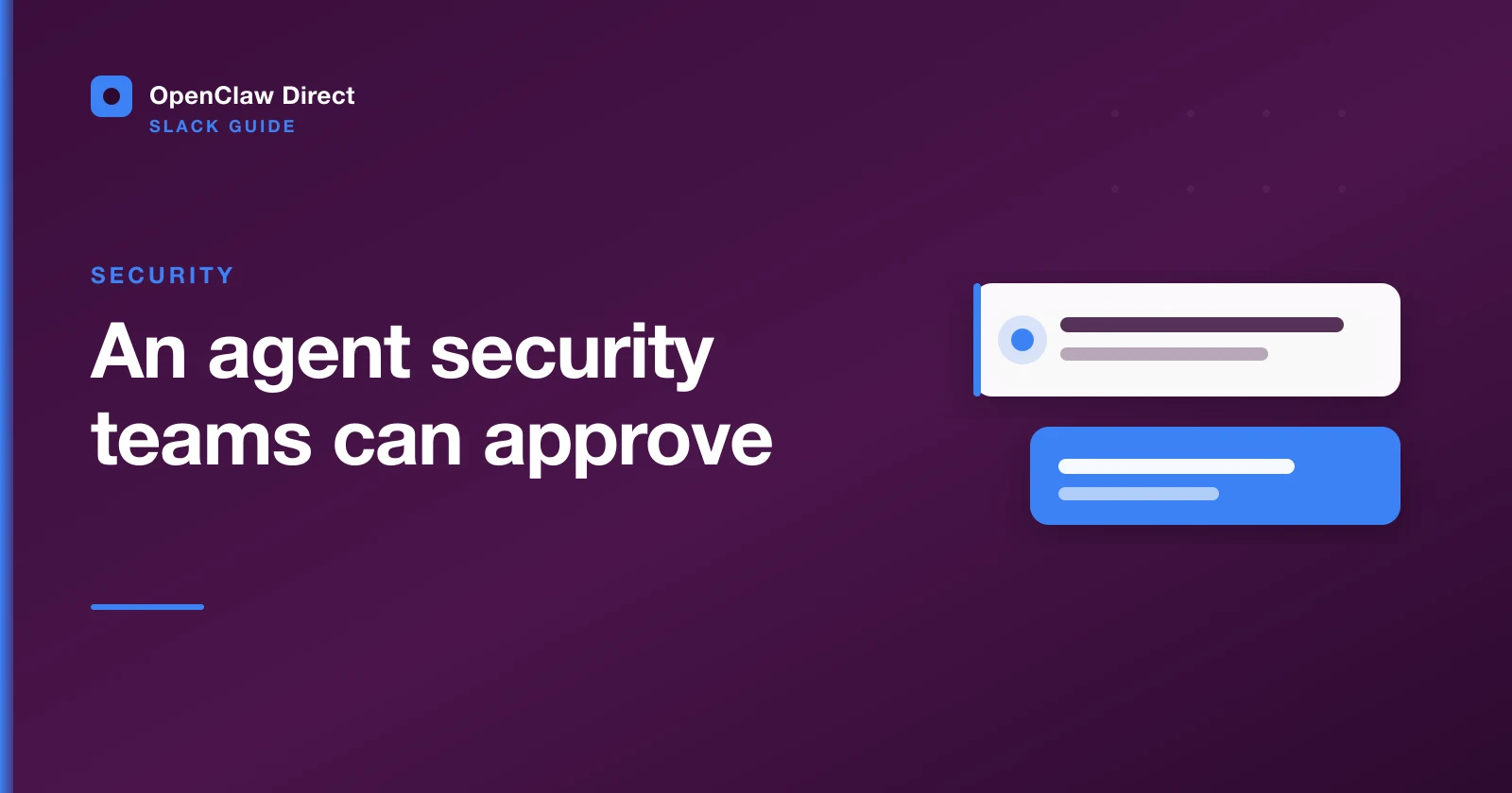 An AI Agent Your Security Team Can Actually Approve